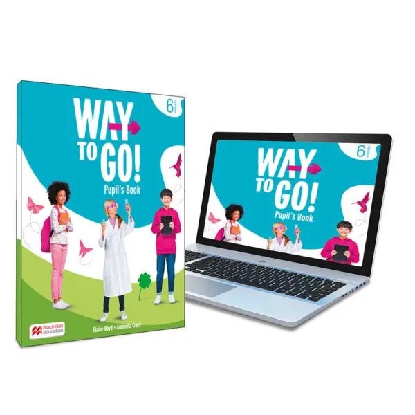 Way To Go! 6 Pupil's Book: Libro de Texto de Inglés Impreso con Acceso a la Vers Way To Go! 6 Pupil's Book: Libro de Texto de Inglés Impreso con Acceso a la Vers