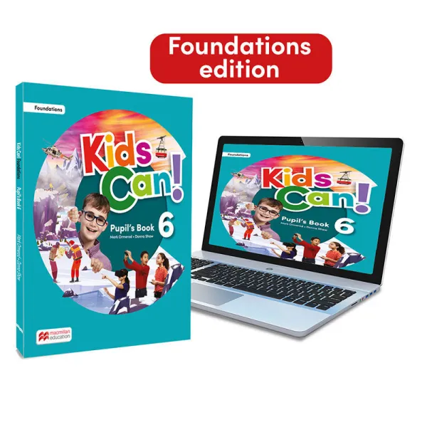 6Pri Kids Can! Foundations 6 - Pupil's Book, (+ Acceso Digital) 6Pri Kids Can! Foundations 6 - Pupil's Book, (+ Acceso Digital)