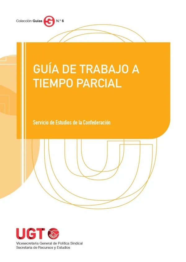 Guía de Trabajo a Tiempo Parcial Guía de Trabajo a Tiempo Parcial