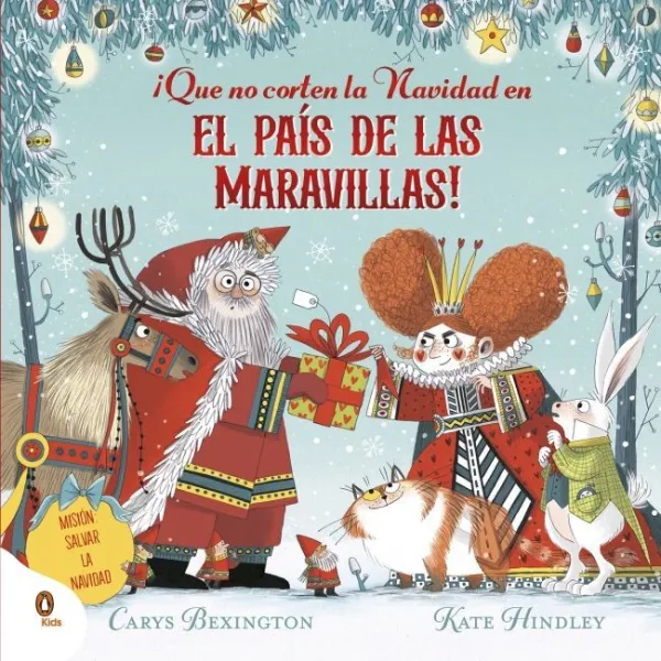 ¡Que no Corten la Navidad en el País de las Maravillas! ¡Que no Corten la Navidad en el País de las Maravillas!
