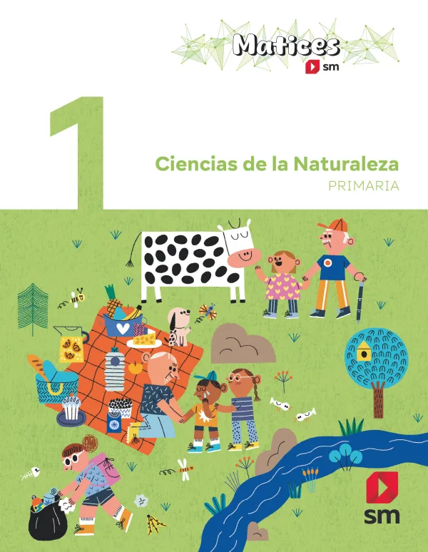 Ciencias de la Naturaleza. 1 Primaria. Matices Ciencias de la Naturaleza. 1 Primaria. Matices