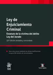 Ley de Enjuiciamiento Criminal. Estatuto de la Víctima del Delito Ley del Jurado Ley de Enjuiciamiento Criminal. Estatuto de la Víctima del Delito Ley del Jurado