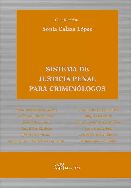 Sistema de Justicia Penal para Criminólogos Sistema de Justicia Penal para Criminólogos