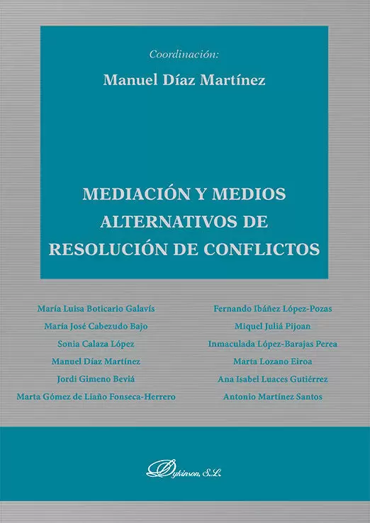Mediación y Medios Alternativos de Resolución de Conflictos Mediación y Medios Alternativos de Resolución de Conflictos