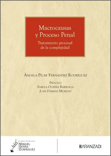 Macrocausas y Proceso Penal Macrocausas y Proceso Penal