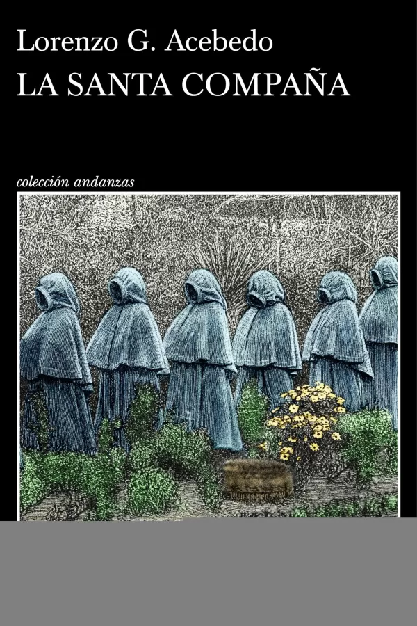 La Santa Compaña (Serie Gonzalo de Berceo 2) La Santa Compaña (Serie Gonzalo de Berceo 2)