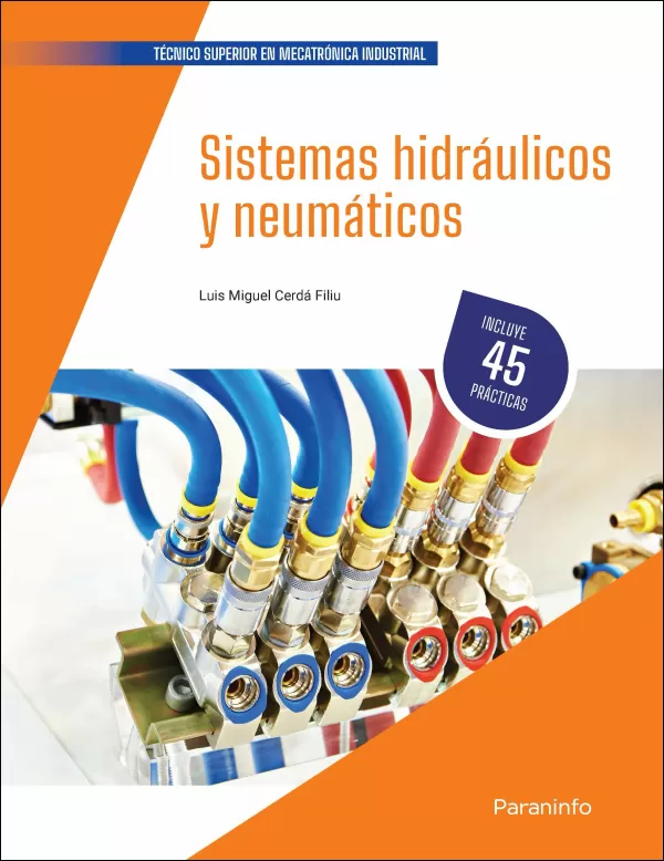 Sistemas Hidráulicos y Neumáticos Sistemas Hidráulicos y Neumáticos