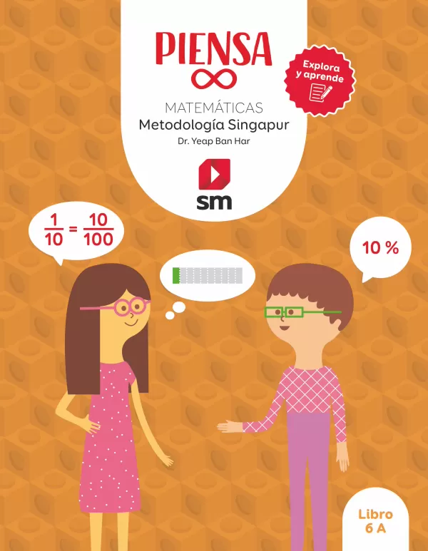 6Pri Matematicas Libro Piensa Infinito Explora y Aprende Metodología Singapur. Libro 6Pri Matematicas Libro Piensa Infinito Explora y Aprende Metodología Singapur. Libro