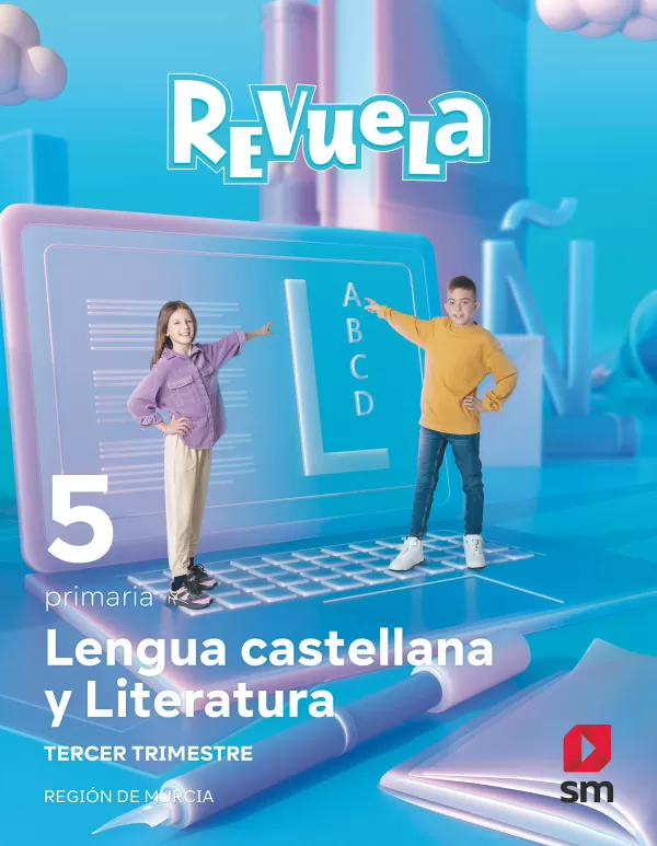 Lengua Castellana y Literatura. 5 Primaria. Trimestres. Revuela. Región de Murci Lengua Castellana y Literatura. 5 Primaria. Trimestres. Revuela. Región de Murci