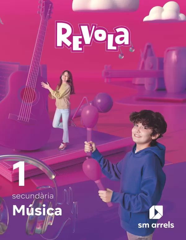 Música. 1 Secundaria. Revola. Arrels Música. 1 Secundaria. Revola. Arrels