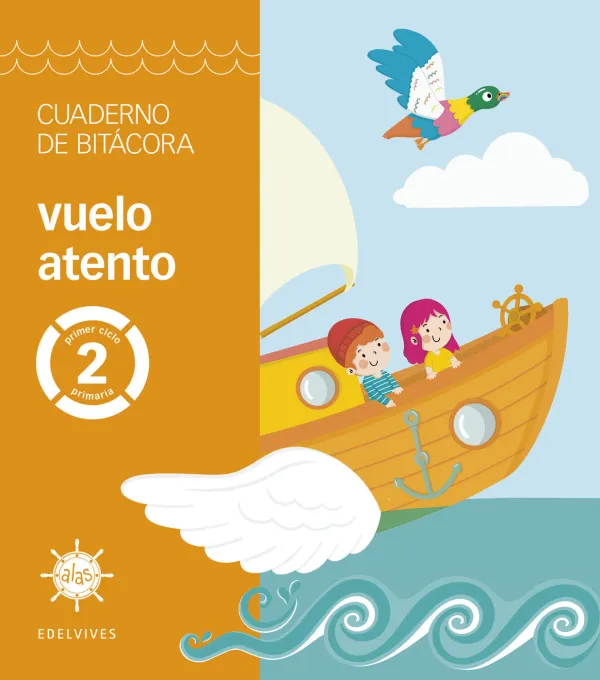 2Pri Proyecto Alas - 2 Primaria. Cuaderno de Bitácora - Vuelo Atento 2Pri Proyecto Alas - 2 Primaria. Cuaderno de Bitácora - Vuelo Atento