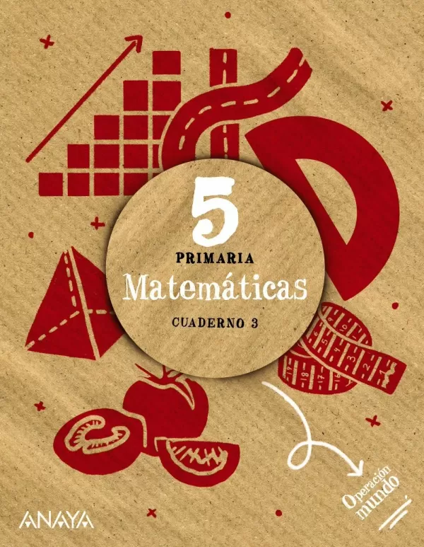 5Pri Cuaderno 3Tri Matematicas Operación Mundo 5Pri Cuaderno 3Tri Matematicas Operación Mundo