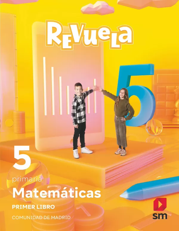 Matemáticas. Trimestres Temáticos. 5 Primaria. Revuela. Comunidad de Madrid Matemáticas. Trimestres Temáticos. 5 Primaria. Revuela. Comunidad de Madrid