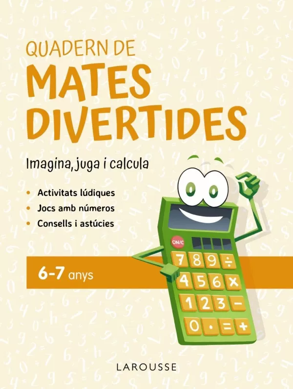 Quadern de Mates Divertides 6-7 Anys Quadern de Mates Divertides 6-7 Anys