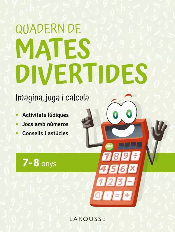 Quadern de Mates Divertides 7-8 Anys Quadern de Mates Divertides 7-8 Anys