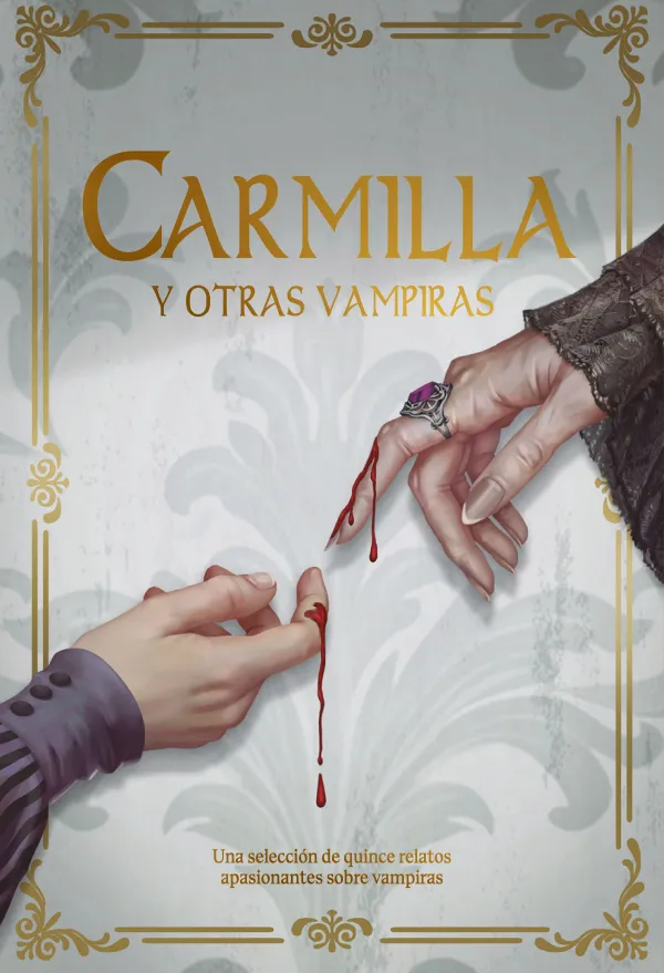 Carmilla y Otras Vampiras Carmilla y Otras Vampiras