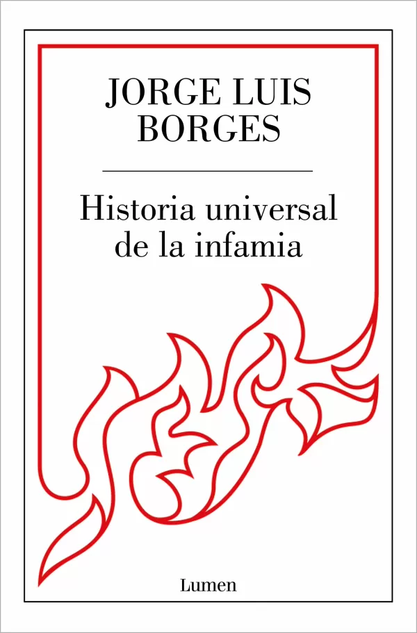 Historia Universal de la Infamia Historia Universal de la Infamia
