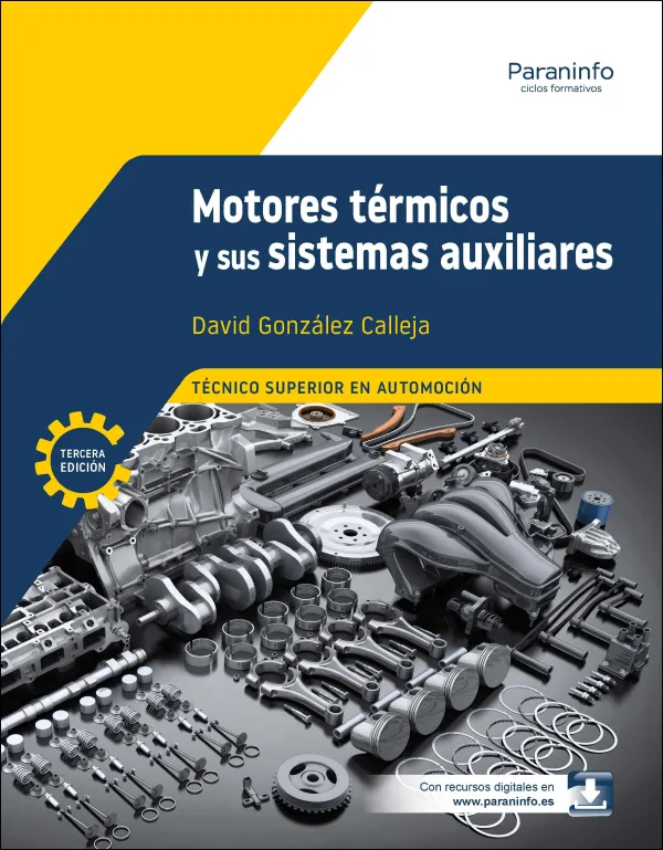 Motores Térmicos y Sus Sistemas Auxiliares 3. ª Edición 2025 Motores Térmicos y Sus Sistemas Auxiliares 3. ª Edición 2025
