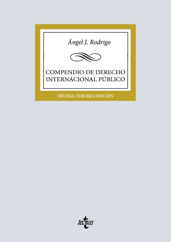 Compendio de Derecho Internacional Público Compendio de Derecho Internacional Público