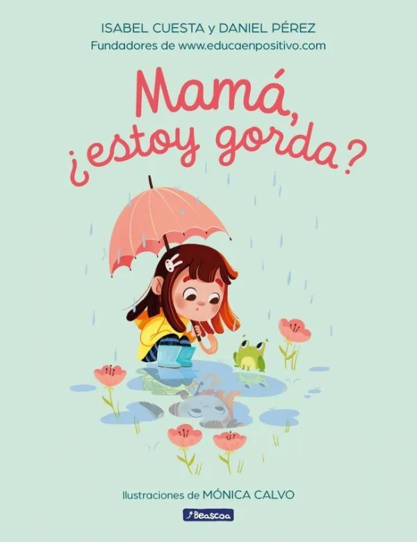 Mamá, ¿Estoy Gorda? Mamá, ¿Estoy Gorda?