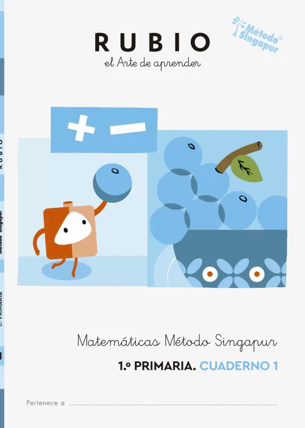 1Pri Matemáticas Método Singapur 1. º Primaria Rubio 1Pri Matemáticas Método Singapur 1. º Primaria Rubio
