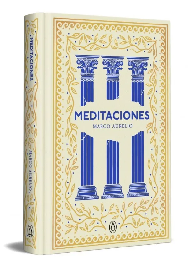 Meditaciones (Edición Especial en Tapa Dura) (Serie Great Ideas) Meditaciones (Edición Especial en Tapa Dura) (Serie Great Ideas)