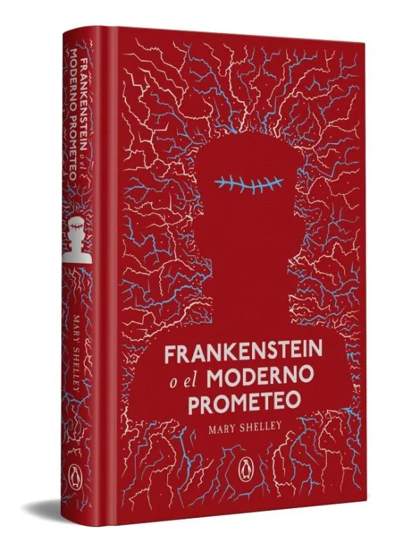 Frankenstein o el Moderno Prometeo Frankenstein o el Moderno Prometeo