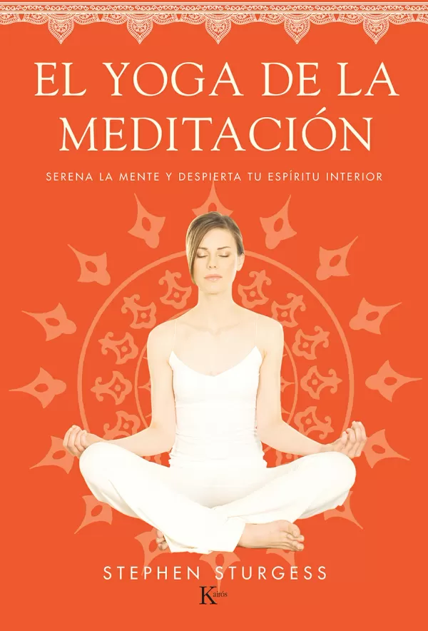El Yoga de la Meditación El Yoga de la Meditación