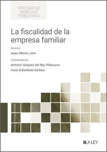 La Fiscalidad de la Empresa Familiar La Fiscalidad de la Empresa Familiar