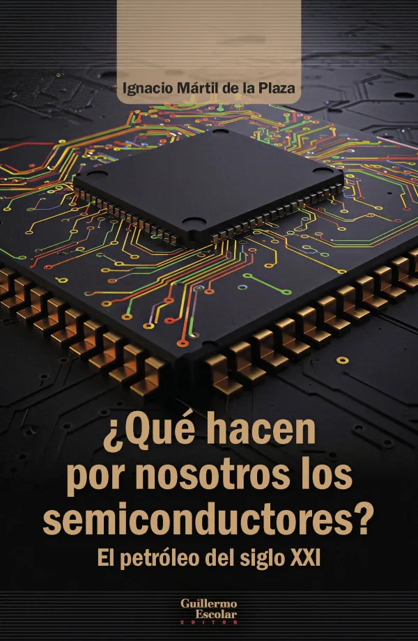 ¿Qué Hacen por Nosotros los Semiconductores? ¿Qué Hacen por Nosotros los Semiconductores?