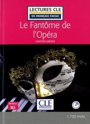 Le Fantôme de L'opéra Niveau 4 B2