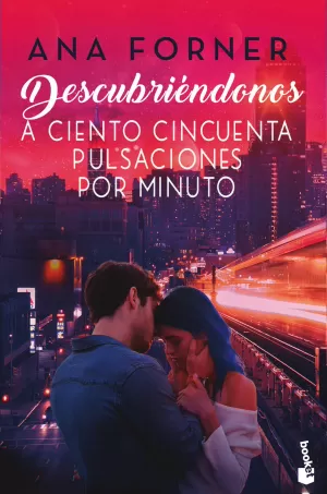 Descubriéndonos. A Ciento Cincuenta Pulsaciones por Minuto, 1