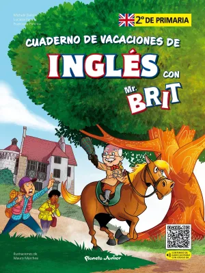 Mr. Brit. Cuaderno de Vacaciones de Inglés. 2. º de Primaria
