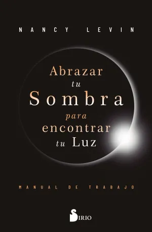 Abrazar tu Sombra para Encontrar tu Luz