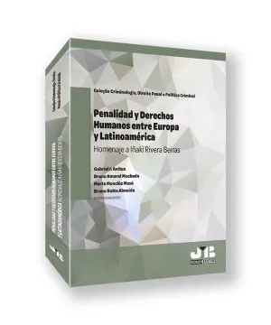 Penalidad y Derechos Humanos entre Europa y Latinoamerica.