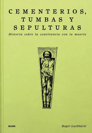 Cementerios, Tumbas y Sepulturas