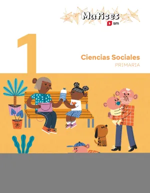 Ciencias Sociales. 1 Primaria. Matices