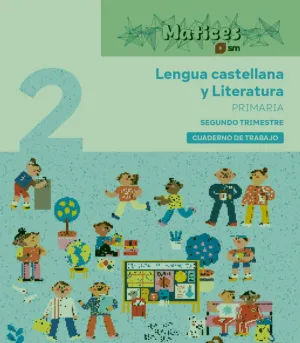 2Pri 2Tri Cuaderno de Lengua 2º Trimestre Matices