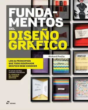 Fundamentos del Diseño Grafico. Los 26 Principios