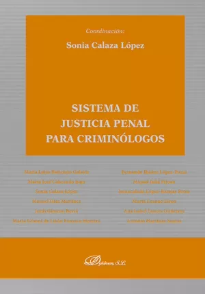 Sistema de Justicia Penal para Criminólogos