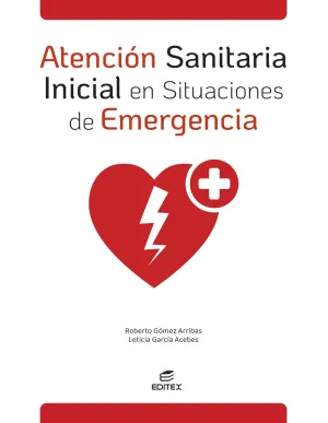 Atención Sanitaria Inicial en Situaciones de Emergencia