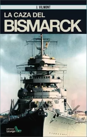 La Caza del Bismarck