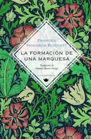 La Formación de una Marquesa