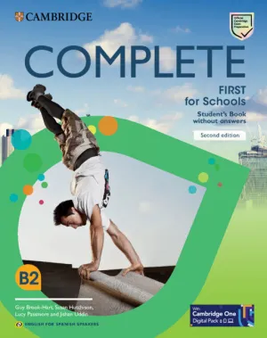 Complete First For Schools For Spanish Speakers Second Edition Student's Book Wi