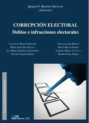 Corrupción Electoral. Delitos e Infracciones Electorales
