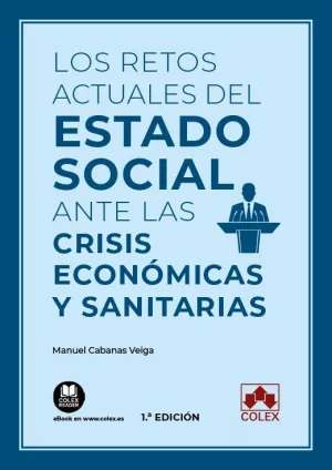 Los Retos Actuales del Estado Social Ante las Crisis Económicas y Sanitarias