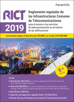 Reglamento Regulador de las Infraestructuras Comunes de Telecomunicaciones (Rict