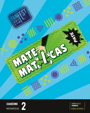 2Pri Matemáticas 2 - Cuaderno Proyecto: Fanfest