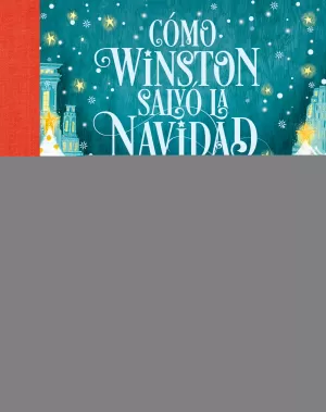 Cómo Winston Salvó la Navidad
