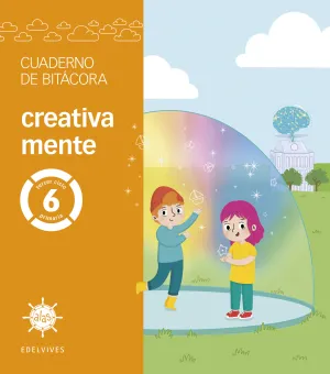 6Pri Proyecto Alas - 6 Primaria. Cuaderno de Bitácora - Creativa Mente